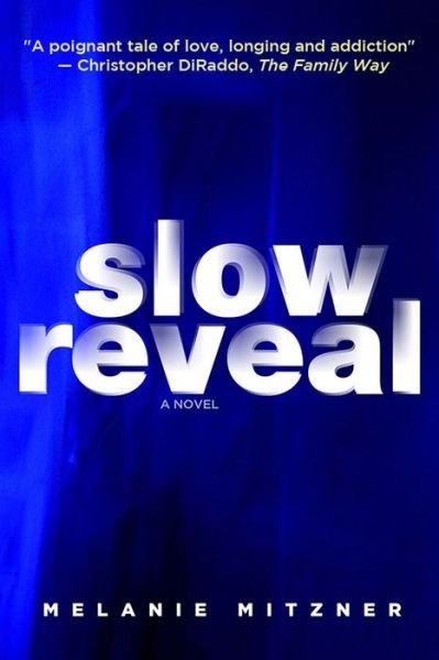 Cover for Melanie Mitzner · Slow Reveal - Inanna Poetry &amp; Fiction (Paperback Book) (2022)