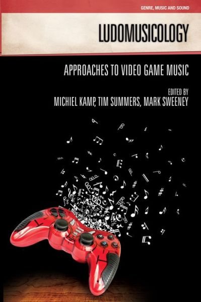 Cover for Melanie Fritsch · Ludomusicology: Approaches to Video Game Music - Genre, Music &amp; Sound (Taschenbuch) (2016)