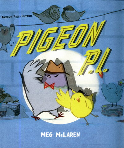 Cover for Meg McLaren · Pigeon P.I. (Taschenbuch) (2018)