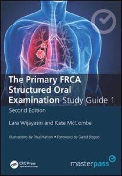 Cover for Wijayasiri, Lara (Ashford and St Peter's NHS Trust) · The Primary FRCA Structured Oral Exam Guide 1 - MasterPass (Pocketbok) (2016)