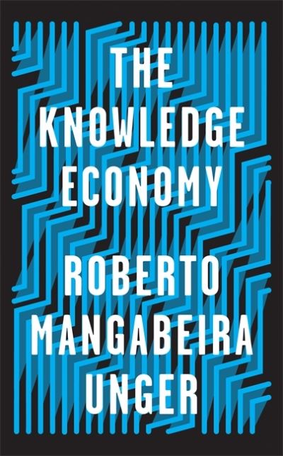 Cover for Roberto Mangabeira Unger · The Knowledge Economy (Paperback Book) (2022)
