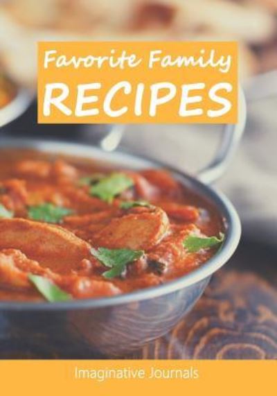 Cover for Imaginative Journals · Favorite Family Recipes (Paperback Book) (2019)