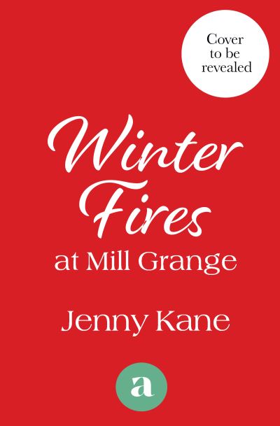 Cover for Jenny Kane · Winter Fires at Mill Grange: The perfect cosy heartwarming read this Christmas! - The Mill Grange Series (Paperback Book) (2021)