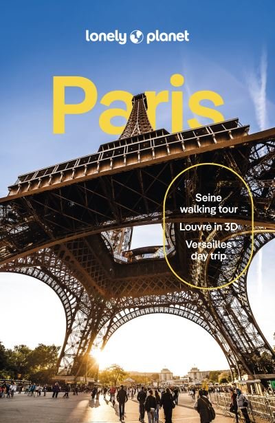 Cover for Lonely Planet · Lonely Planet Paris - Travel Guide (Paperback Book) (2024)