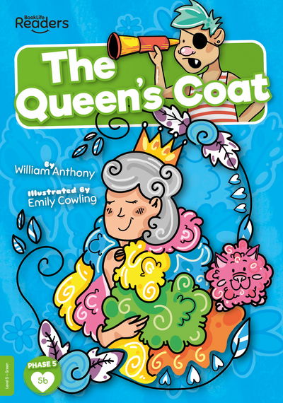 Cover for William Anthony · The Queen's Coat - BookLife Readers (Taschenbuch) (2020)