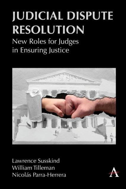 Cover for Lawrence Susskind · Judicial Dispute Resolution: New Roles for Judges in Ensuring Justice (Paperback Book) (2023)