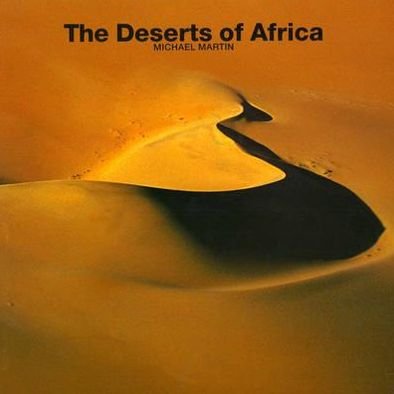 Cover for Michael Martin · The Deserts of Africa (Hardcover bog) (2000)