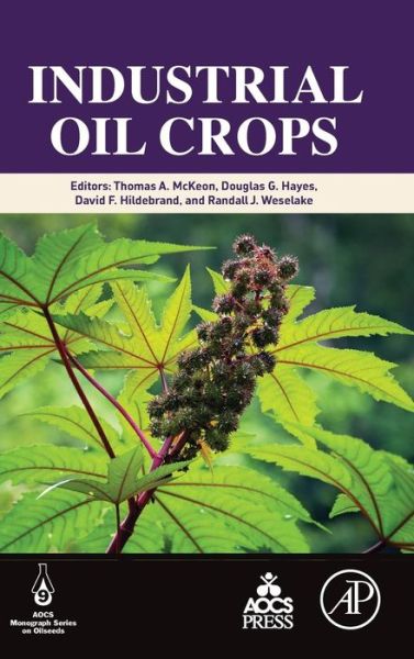 Cover for Thomas Mckeon · Industrial Oil Crops (Hardcover Book) (2016)