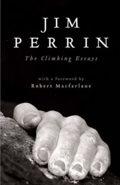 Cover for Jim Perrin · The Climbing Essays (Paperback Book) [2 Revised edition] (2008)