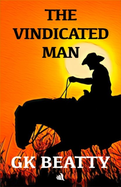 Cover for GK Beatty · The Vindicated Man - Barton Anderson (Paperback Book) (2023)