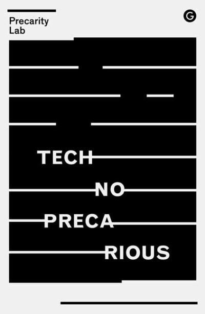Cover for Lab Precarity · Technoprecarious (Paperback Book) (2020)