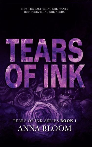 Tears of Ink - Tears of Ink - Anna Bloom - Libros - Hudson Indie Ink - 9781915118981 - 13 de marzo de 2023