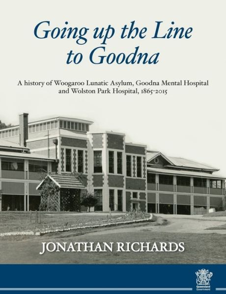 Cover for Jonathan Richards · Going Up the Line to Goodna (Paperback Book) (2017)