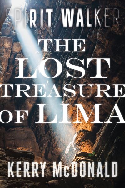 Cover for Kerry McDonald · The Lost Treasure of Lima (Paperback Book) (2024)