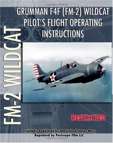 Cover for United States Navy · Grumman F4f (Fm-2) Wildcat Pilot's Flight Operating Instructions (Paperback Book) (2010)