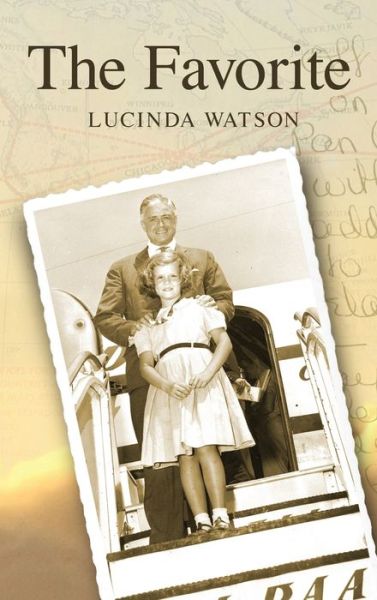 Cover for Lucinda Watson · The Favorite (Hardcover Book) (2020)