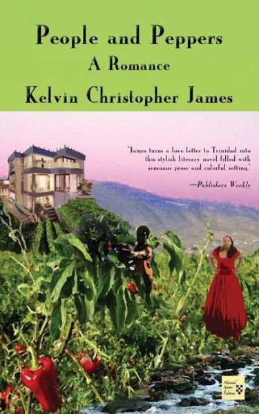 Cover for Kelvin Christopher James · People and Peppers, A Romance (Paperback Bog) (2015)
