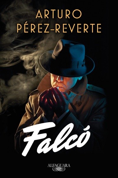 Cover for Arturo Perez-Reverte · Falco / Falco - Falco (Taschenbuch) (2016)