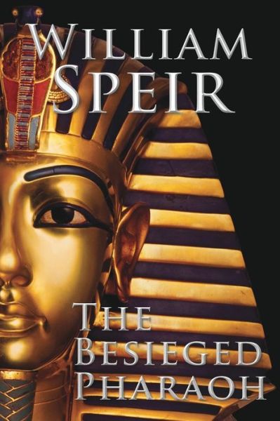 Cover for William Speir · The Besieged Pharaoh (Paperback Book) (2019)