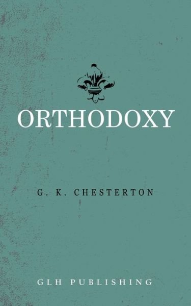 Cover for G K Chesterton · Orthodoxy (Paperback Book) (2020)