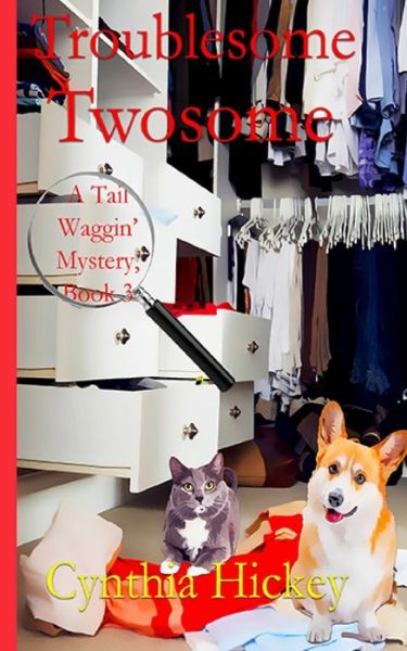 Troublesome Twosome - Cynthia Hickey - Books - Winged Publications - 9781956654981 - November 23, 2022