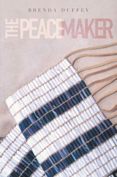 Cover for Brenda Duffey · The Peacemaker (Paperback Book) (2021)