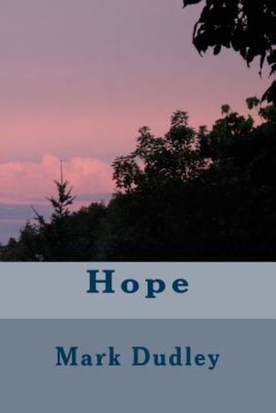 Cover for Mark Dudley · Hope (Paperback Bog) (2017)