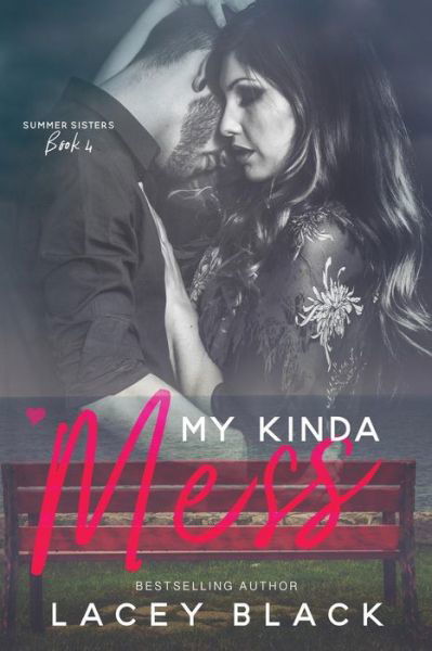 Cover for Lacey Black · My Kinda Mess (Pocketbok) (2018)