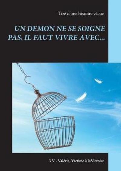 Cover for P. · Un Demon Ne Se Soigne Pas, Il Faut V (Buch) (2018)