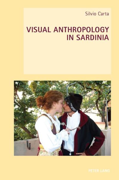 Cover for Silvio Carta · Visual Anthropology in Sardinia - New Studies in European Cinema (Paperback Book) [New edition] (2014)