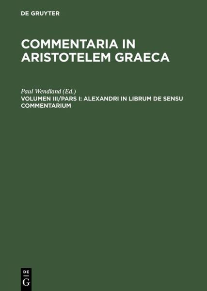 Cover for Paulus Wendland · Alexandri in librum De sensu commentari (Book) (1961)