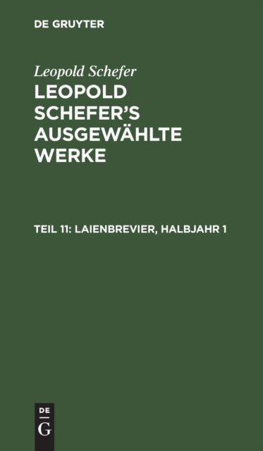 Cover for Leopold Schefer · Laienbrevier, Halbjahr 1 (Hardcover Book) (1901)