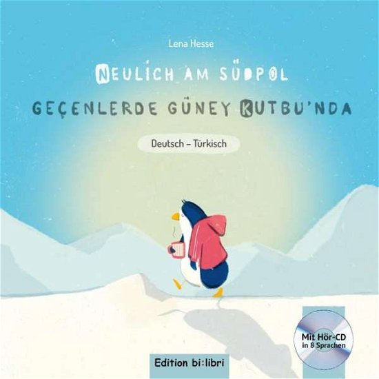 Cover for Hesse · Neulich am Südpol,m.CD / Dt.-Türk. (Book)