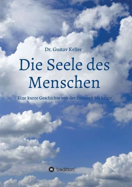 Cover for Keller · Die Seele des Menschen: Eine kur (Buch) (2020)