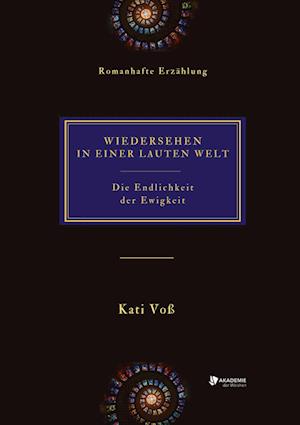 Cover for Kati Voß · Wiedersehen in Einer Lauten Welt (Book) (2023)