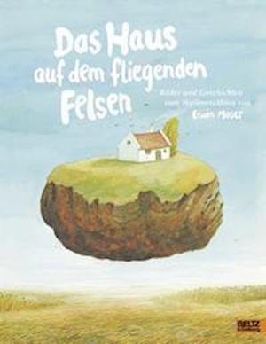 Cover for Erwin Moser · Das Haus auf dem fliegenden Felsen (Innbunden bok) (2021)
