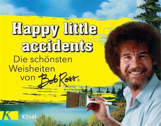 Cover for Ross · Happy little accidents (Book)