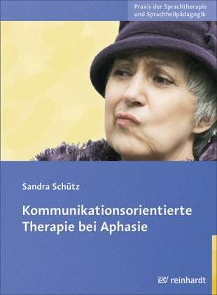Kommunikationsorientierte Therap - Schütz - Bøger -  - 9783497023981 - 