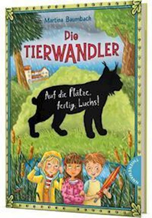 Cover for Martina Baumbach · Die Tierwandler 5: Auf die Plätze, fertig, Luchs! (Hardcover Book) (2022)