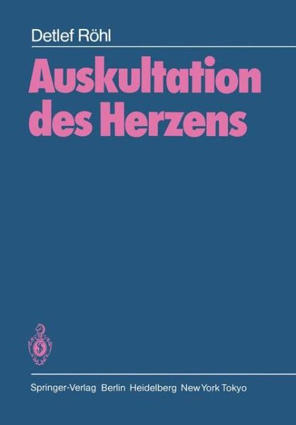Cover for Detlef Rohl · Auskultation Des Herzens (Paperback Book) [German edition] (1983)