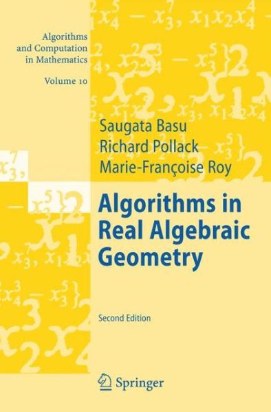 Cover for Saugata Basu · Algorithms in Real Algebraic Geometry - Algorithms and Computation in Mathematics (Inbunden Bok) [2nd ed. 2006 edition] (2006)