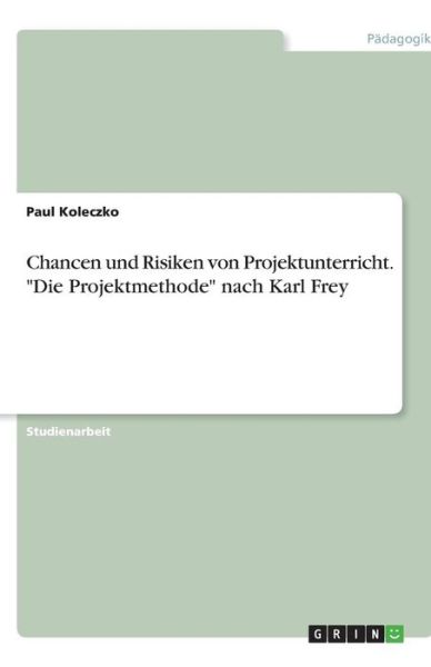 Cover for Koleczko · Chancen und Risiken von Projek (Book) [German edition] (2008)