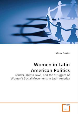 Cover for Frazier · Women in Latin American Politic (Book)