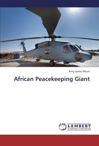 Cover for King James Nkum · African Peacekeeping Giant (Paperback Book) (2013)