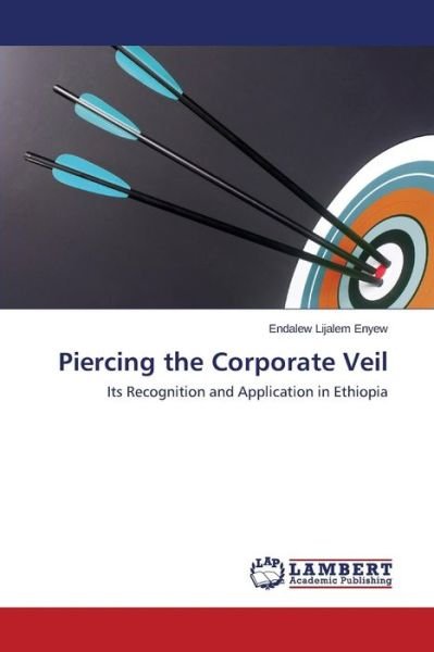 Cover for Enyew Endalew Lijalem · Piercing the Corporate Veil (Paperback Book) (2014)