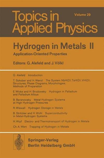 Cover for G Alefeld · Hydrogen in Metals II: Application-Oriented Properties - Topics in Applied Physics (Paperback Bog) [Softcover reprint of the original 1st ed. 1978 edition] (2014)