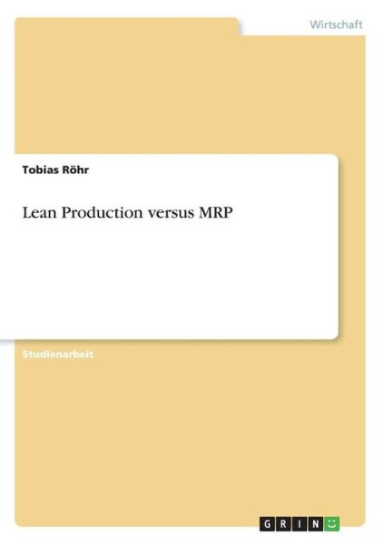 Cover for Röhr · Lean Production versus MRP (Book)