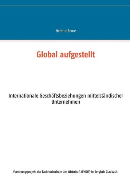 Cover for Helmut Bruse · Global Aufgestellt (Paperback Book) (2015)