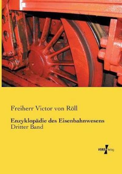 Cover for Röll · Enzyklopädie des Eisenbahnwesens (Book) (2019)