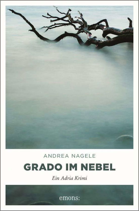 Cover for Nagele · Grado im Nebel (Book)